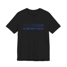 Load image into Gallery viewer, Progress Is The Only Goal Tee 1